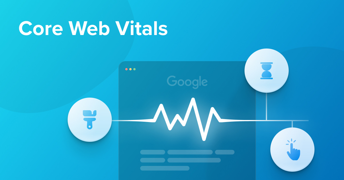 Core Web Vitals: Everything You Need To Know